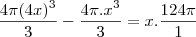 \frac{4\pi(4x)^3}{3}-\frac{4\pi.x^3}{3}=x.\frac{124\pi}{1}