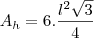 A_h=6.\frac{l^2\sqrt{3}}{4}