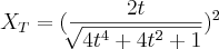 X_T=( \frac{2t}{\sqrt[]{4t^4 + 4t^2 + 1}})^2