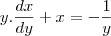 y.\frac{dx}{dy}+x=-\frac{1}{y}