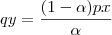 qy = \frac { (1 - \alpha)px } { \alpha }