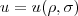 u=u(\rho,\sigma)