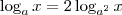 \log_a x = 2 \log_{a^2} x