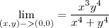 \lim_{(x,y) -> (0,0)} = \frac{x^3y^4}{x^4+y^4}