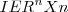 I E R^nXn