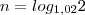 n=log_{1,02}2 n=log_{1,02}2