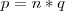 p = n * q