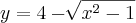 y=4-\sqrt[]{{x}^{2}-1}