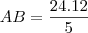 AB=\frac{24.12}{5} AB=\frac{24.12}{5}