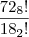 \frac{72_8!}{18_2!} \frac{72_8!}{18_2!}