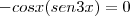 -cosx(sen3x) = 0