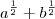 a^\frac{1}{2}+b^\frac{1}{2}