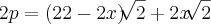 2p = (22-2x)\sqrt[]{2} + 2x\sqrt[]{2}