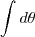 \int d\theta