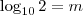\log_{10}{2}=m