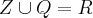 Z \cup Q = R Z \cup Q = R