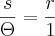 \frac{s}{\Theta}=\frac{r}{1} \frac{s}{\Theta}=\frac{r}{1}