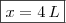 \boxed{x=4\,L}