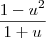 \frac{1-u^2}{1+u}