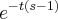 {e}^{-t(s-1)}