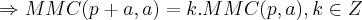 \Rightarrow MMC(p+a,a)=k.MMC(p,a),k\in Z