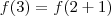 f(3)=f(2+1) f(3)=f(2+1)