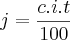 j = \frac{c.i.t}{100}