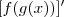 [f(g(x))]^\prime