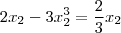 2x_2 -3x_2^3 = \frac{2}{3}x_2