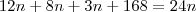 12n + 8n + 3n + 168 = 24n