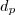 d_p d_p