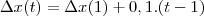 \Delta x(t) = \Delta x(1) + 0,1.(t-1) \Delta x(t) = \Delta x(1) + 0,1.(t-1)