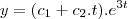 y = ({c}_{1}+{c}_{2}.t).e^{3t}