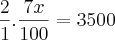 \frac{2}{1} . \frac{7x}{100} = 3500 \frac{2}{1} . \frac{7x}{100} = 3500