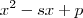 x^2-sx+p