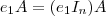 e_1 A = (e_1 I_n) A e_1 A = (e_1 I_n) A