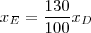 x_E = \frac{130}{100}x_D x_E = \frac{130}{100}x_D