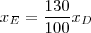 x_E = \frac{130}{100}x_D