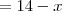 =14-x