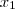 x_{1} x_{1}