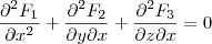 \frac{\partial^2 F_1}{\partial x^2}+\frac{\partial^2 F_2}{\partial y \partial x} + \frac{\partial^2 F_3}{\partial z \partial x}=0