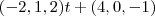 (-2,1,2)t+(4,0,-1)