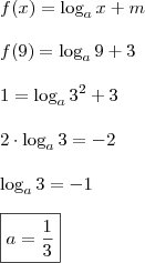 \\ f(x) = \log_a x + m \\\\ f(9) = \log_a 9 + 3 \\\\ 1 = \log_a 3^2 + 3 \\\\ 2 \cdot \log_a 3 = - 2 \\\\ \log_a 3 = - 1 \\\\ \boxed{a = \frac{1}{3}} \\ f(x) = \log_a x + m \\\\ f(9) = \log_a 9 + 3 \\\\ 1 = \log_a 3^2 + 3 \\\\ 2 \cdot \log_a 3 = - 2 \\\\ \log_a 3 = - 1 \\\\ \boxed{a = \frac{1}{3}}
