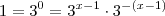 1=3^0 =  3^{x-1} \cdot 3^{-(x -1)}}