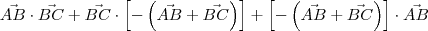 \vec{AB}\cdot \vec{BC} + \vec{BC}\cdot \left[-\left(\vec{AB}+\vec{BC}\right)\right] + \left[-\left(\vec{AB}+\vec{BC}\right)\right]\cdot \vec{AB}