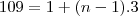 109=1+(n-1).3