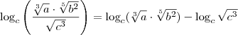 \log_c \left( \frac{\sqrt[3]{a} \cdot \sqrt[5]{b^2}}{\sqrt{c^3}} \right) = \log_c (\sqrt[3]{a} \cdot \sqrt[5]{b^2}) - \log_c \sqrt{c^3}