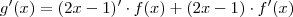 g'(x)=(2x-1)' \cdot f(x)+(2x-1) \cdot f'(x)