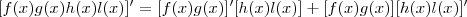 [f(x)g(x)h(x)l(x)]^\prime = [f(x)g(x)]^\prime[h(x)l(x)] + [f(x)g(x)][h(x)l(x)]^\prime