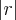 \left|r \right| \left|r \right|
